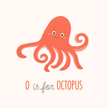 Cute red octopus smiling. O is for Octopus. Cartoon vector hand drawn eps 10 illustration isolated on white background in a flat style.