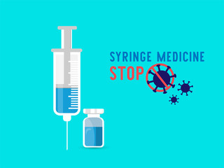 Syringe medicine vaccine Covid-19 threat prevention.