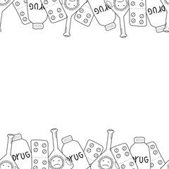 Seamless doodle medicine frame, pills, jars, vaccine. Dead coronavirus in vitro. Vector.