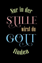 Nur in der Stille