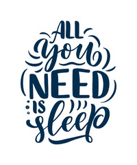 Lettering Slogan about sleep and good night. Vector illustration design for graphic, prints, poster, card, sticker and other creative uses