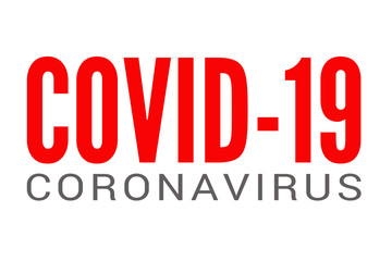 Covid-19 Coronavirus Typography Design, Coronavirus Graphic Concept Inscription, Coronavirus Pandemic Graphics