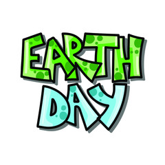  Earth Day - blue-green graffiti inscription on a white background. Earth Day Graffiti Vector April 22