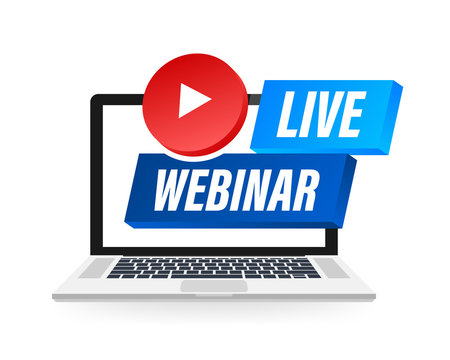 Live webinar label on laptop screen. Can be used for business concept. Vector stock illustration.