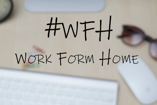 the concept of Work Form Home
