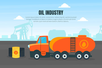 Oil Industry Banner Template, Cargo Truck with Tank for Transporting Liquids Vector Illustration