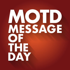 MOTD - Message Of The Day acronym, business concept background
