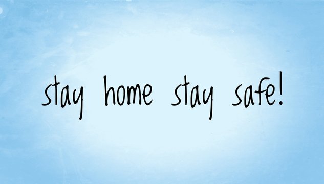 Stay home stay safe text words written in blue paper background texture, precautions for corona virus infection, the pandemic Alert of covid19, lockdown for home isolation 