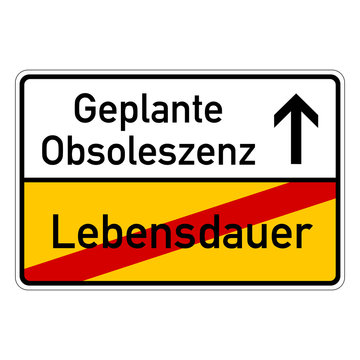 city sign with text lebensdauer geplante obsoleszenz
