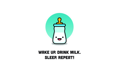 Wake up Drink milk Sleep Repeat Funny Quote Poster with Baby Bottle