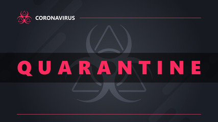 COVID-19 quarantine concept. Black poster with biological hazard triangle warning sign and pink large title. Banner for website or printing