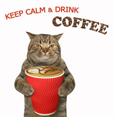 The beige cat is holding a red paper cup of black coffee. Keep calm and drink coffee. White background. Isolated.