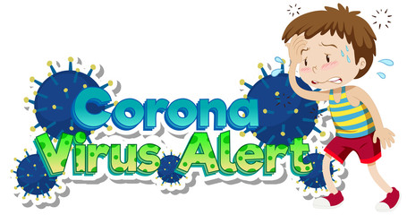 Obraz na płótnie Canvas Coronavirus theme with sick boy with fever