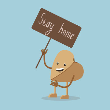 Character in the form of buckwheat with the banner "Stay home". Buckwheat says "Stay home". Buckwheat is on strike for the quarantine. Vector image of a protesting character.