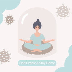 Coronavirus outbreak vector concept. A girl sits in a meditation pose under a glass cap. Covid-19 virus in air. Don't panic & stay home.