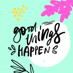  Hand lettering illustration. Modern design bacground