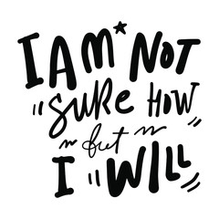 Positive inspirational quote. Affirmations. Hand lettering illustration. Moden abstract background