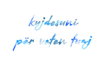 inscription take care of yourself to Low Poly in Albanian