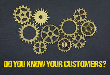 Do you know your customers?
