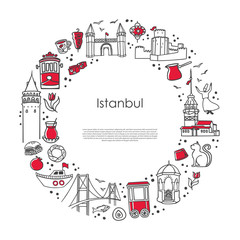 Modern vector illustration Istanbul, Turkey. Famous Turkish landmarks and symbols in the round composition on white. Trendy line elements in the circle frame. Travel and souvenir card design