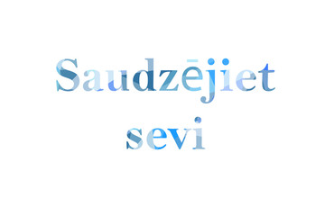 inscription take care of yourself to Low Poly in Latvian