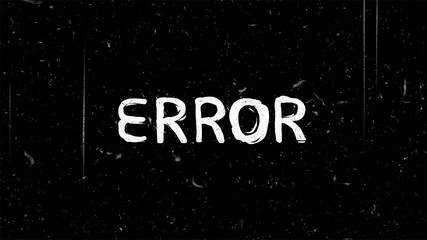 Obraz premium Hand-drawn white text Error on black