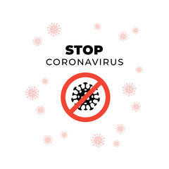 Coronavirus and pandemic attention concept. Vector flat illustration. Covid virus symbol in circle stop sign. Square banner template. Design element for medicine infographic, ui, presentation.