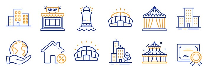 Set of Buildings icons, such as Circus, Sports stadium. Certificate, save planet. University campus, Lighthouse, Loan house. Arena stadium, Circus tent, Skyscraper building. Shop line icons. Vector