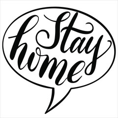 stay home - vector hand lettering, banner for social networks, design advertising, epidemic protection, home isolation.