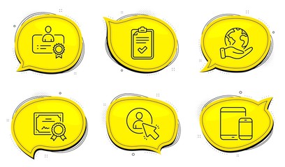 Checklist sign. Diploma certificate, save planet chat bubbles. Certificate, Mobile devices and User line icons set. Best employee, Smartphone with tablet, Project manager. Survey. Vector