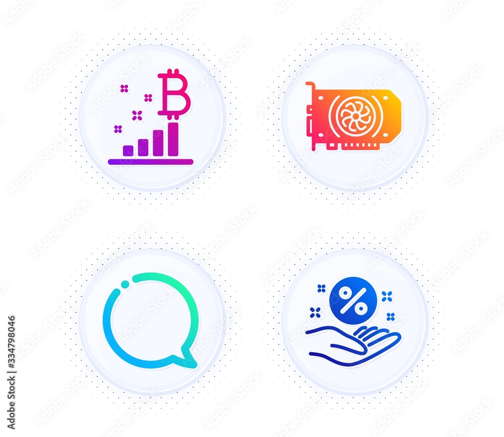 Poster bitcoin graph, speech bubble and gpu icons simple set. button with halftone dots. loan percent sign.