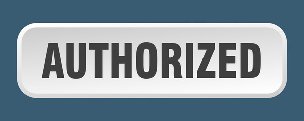 authorized button. authorized square 3d push button