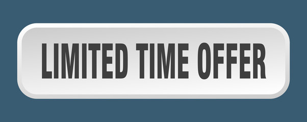 limited time offer button. limited time offer square 3d push button