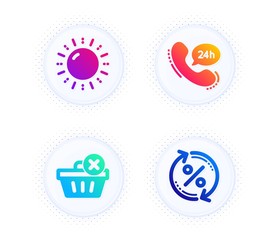 24h service, Delete purchase and Sun energy icons simple set. Button with halftone dots. Loan percent sign. Call support, Remove from basket, Solar power. Change rate. Business set. Vector