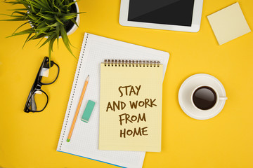 Stay at home and work concept