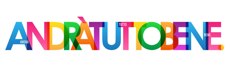 ANDRÀ TUTTO BENE colorful vector typography banner