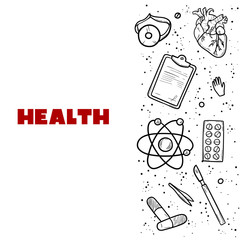 Healthcare and Medicine Vector illustration. Hand Drawn Doodle Drugs and Medical Products and Devices Background for your design