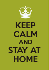 keep calm stay at home, in green color