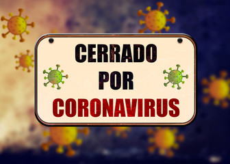 Fototapeta premium Placa con el texto Cerrado por coronavirus en letras negras y rojas