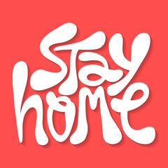 Stay home- hand drawn lettering