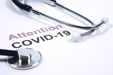 Attention COVID-19 text. Concept idea of quarantine for novel coronavirus or COVID-19 pandemic