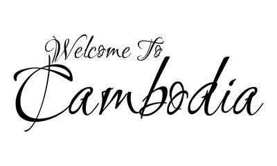 Welcome To Cambodia Creative Cursive Grungy Typographic Text on White Background