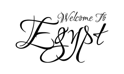 Welcome To Egypt Creative Cursive Grungy Typographic Text on White Background