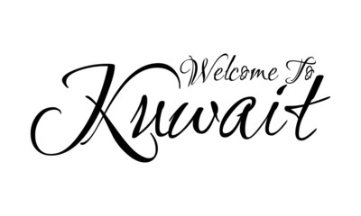 Welcome To  Kuwait Creative Cursive Grungy Typographic Text on White Background