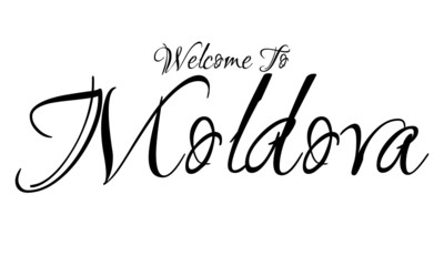 Welcome To Moldova Creative Cursive Grungy Typographic Text on White Background