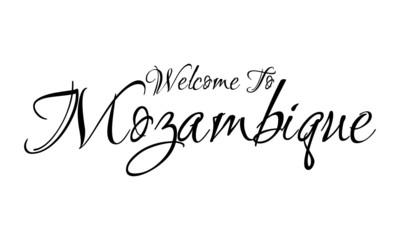Welcome To Mozambique Creative Cursive Grungy Typographic Text on White Background