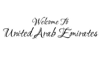Naklejka na ściany i meble Welcome To United Arab Emirates Creative Cursive Grungy Typographic Text on White Background