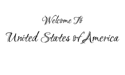 Welcome To United States of America Creative Cursive Grungy Typographic Text on White Background