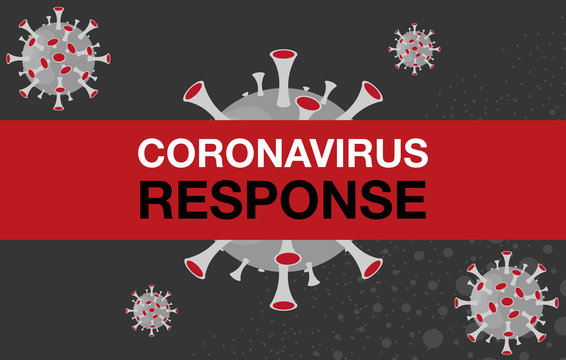 Coronavirus Or Covid-19 Graphical Design Element Illustrating The Response To The Virus