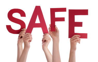 People Hands Holding Colorful English Word Safe. White Isolated Background